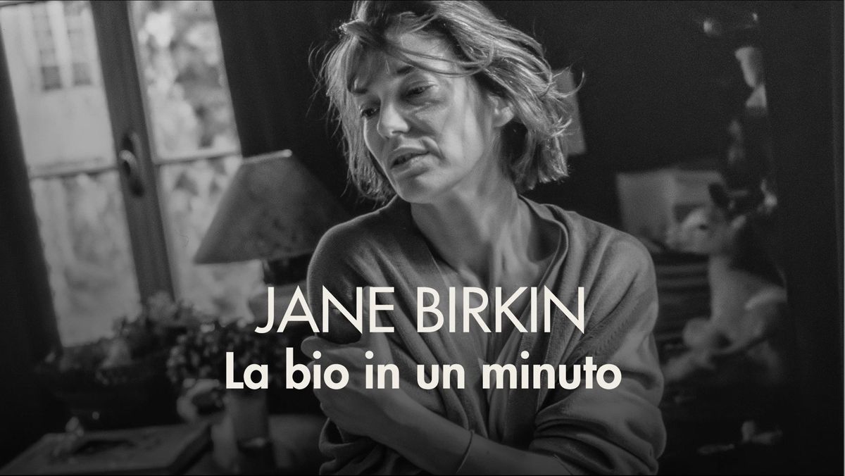 preview for Jane Birkin - La bio in un minuto